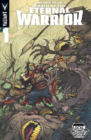 Wrath of the Eternal Warrior #1 (Local Comic Shop Day Variant)