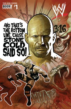 WWE: Then. Now. Forever. #1 (Stone Cold Steve Austin Variant Cover)