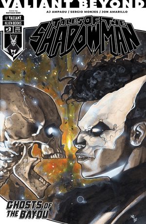 Valiant Beyond: Tales Of The Shadowman -- Ghosts Of The Bayou #2