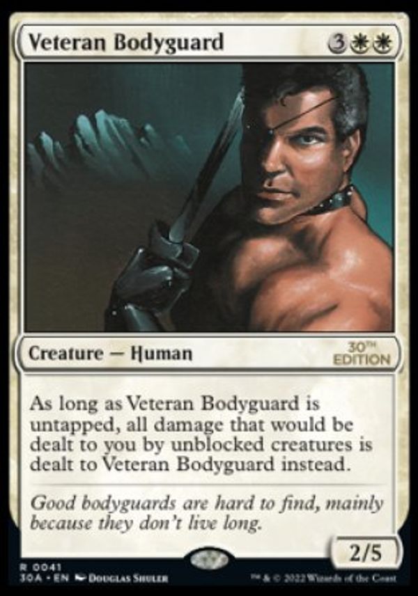 Veteran Bodyguard (Magic 30th Anniversary Edition)