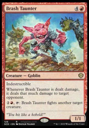 Brash Taunter (Starter Commander Decks) Trading Card