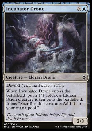 Incubator Drone (Battle for Zendikar)