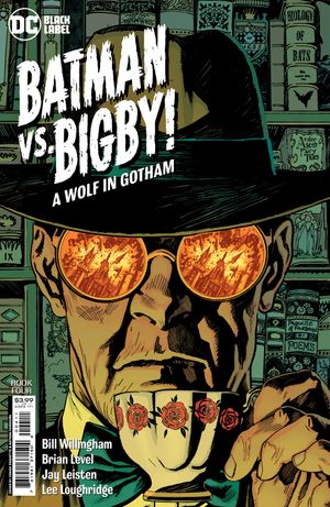 Batman vs Bigby: A Wolf In Gotham #4