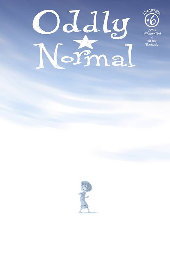Oddly Normal #6 Comic