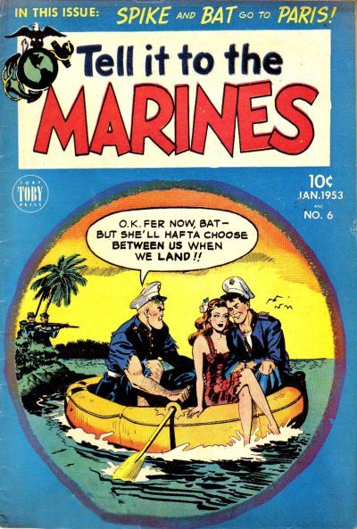 Tell It To The Marines #6 Comic