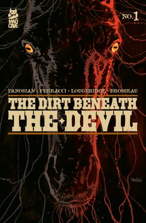 Dirt Beneath The Devil #1