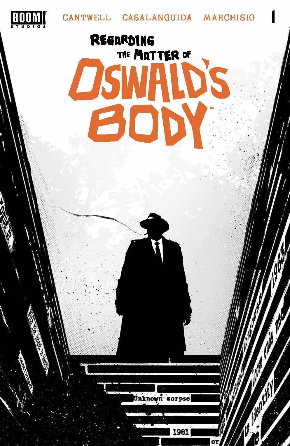 Regarding the Matter of Oswald's Body #1 Comic