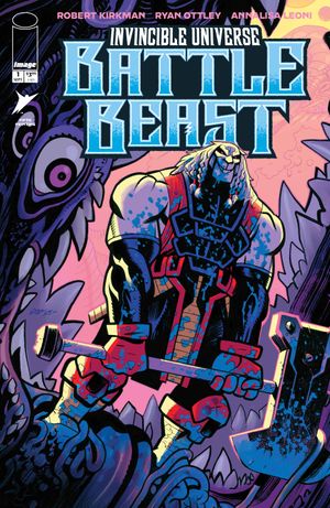 Invincible Universe: Battle Beast #1 (5th Ptg)