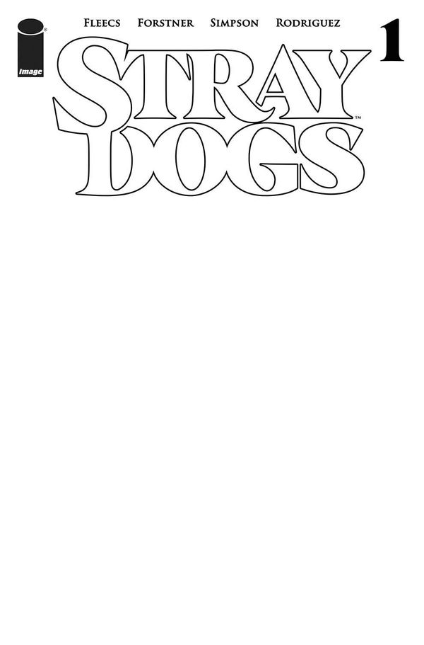 Stray Dogs #1 (Cover C Blank Cover)