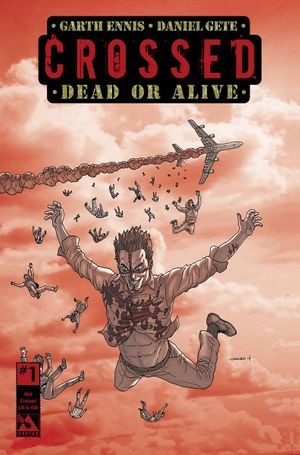 Crossed Dead Or Alive #1 (Red Crossed Order Incentive Cover)