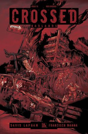 Crossed Badlands #70 (Red Crossed Order Cover Cover)
