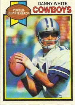 Danny White 1979 Topps #429 Sports Card