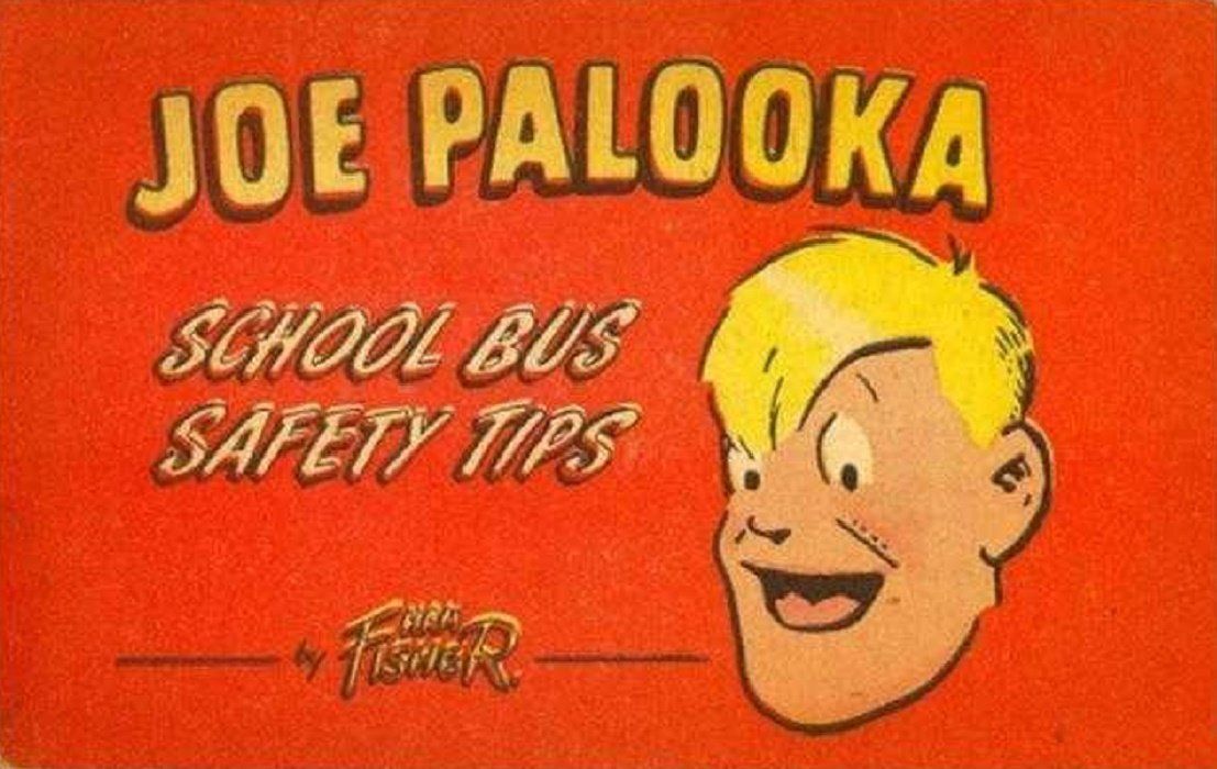 Joe Palooka: School Bus Safety Tips #nn Comic