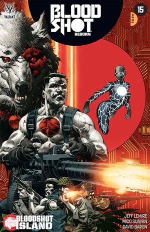 Bloodshot Reborn  #15