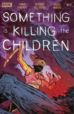 Something is Killing The Children #2 (2nd Printing)