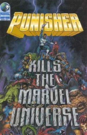Punisher Kills the Marvel Universe #1