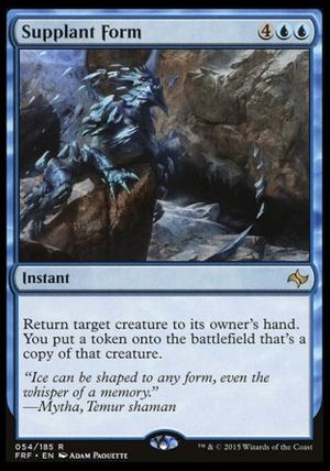 Supplant Form (Fate Reforged)