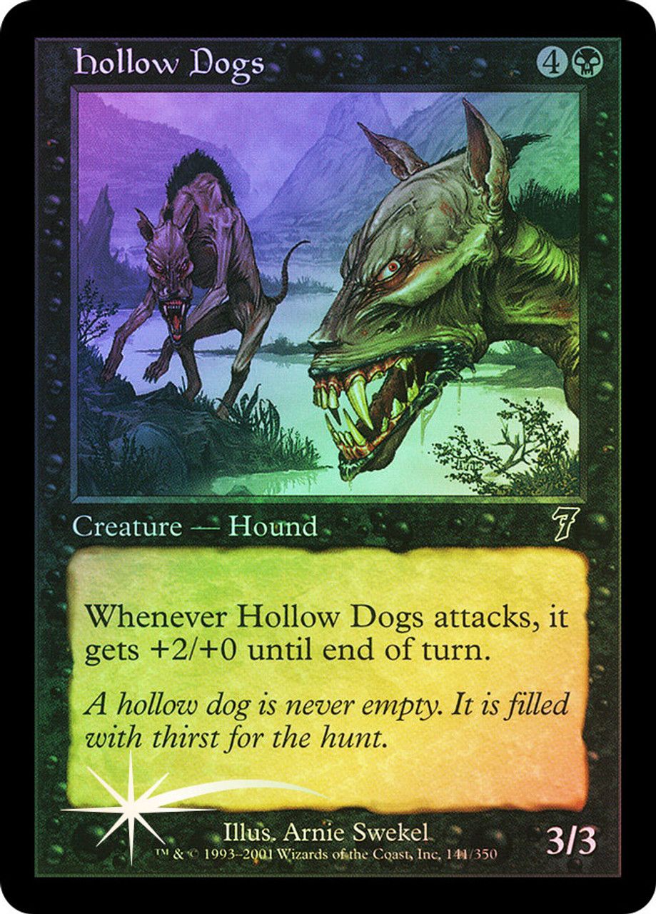 Hollow Dogs (7th Edition - Foil) Trading Card