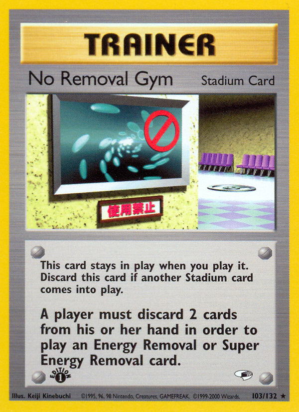 No Removal Gym (Trainer: Stadium) (103/132) - Gym Heroes (1st Edition) Pokémon Card