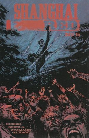 Shanghai Red #5 (Cover B Gorham)