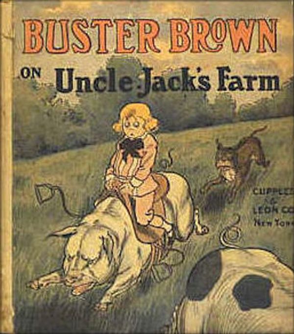 Buster Brown on Uncle Jack's Farm, Buster Brown Nuggets Series: