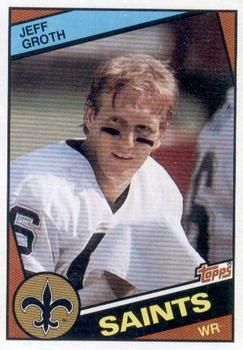 Jeff Groth 1984 Topps #302 Sports Card