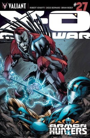 X-O Manowar #27 (20 Copy Incv Bernard)