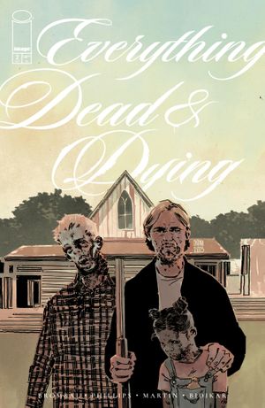 Everything Dead & Dying #2 (Cvr C Inc 1:10 Dani Variant)