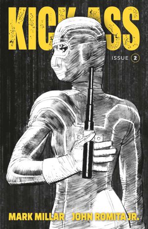 Kick-Ass #2 (Cover B B&w Romita Jr)