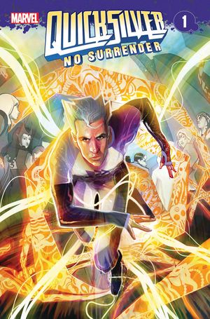 Quicksilver: No Surrender #1