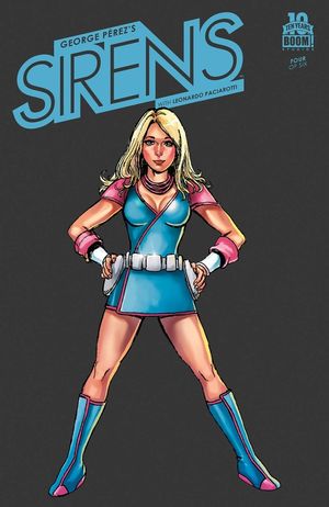 George Perez's Sirens #4 (10 Copy Cover Spotlight Variant)