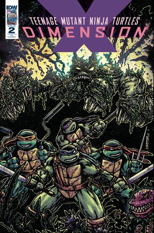 Teenage Mutant Ninja Turtles: Dimension X #2 (10 Copy Cover)