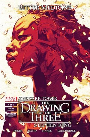 Dark Tower: Drawing of the Three - Bitter Medicine #4