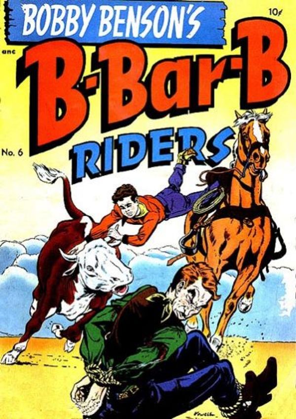 Bobby Benson's B-Bar-B Riders #6