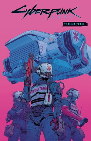 Cyberpunk 2077: Trauma Team #1 (Sammelin Variant Cover)