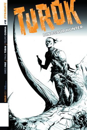 Turok Dinosaur Hunter #12 (25 Copy Lee B&amp;w Cover)