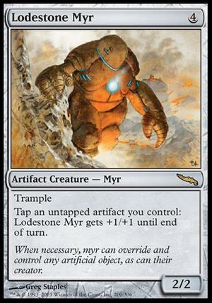 Lodestone Myr (Mirrodin)