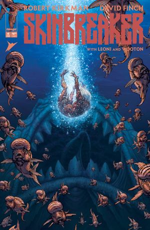 Skinbreaker #6 (Cvr C Inc 1:10 Tony Moore Variant)