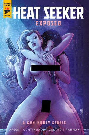 Heat Seeker Exposed A Gun Honey Series #4 (Cvr C Brao Nude Bagged Variant)
