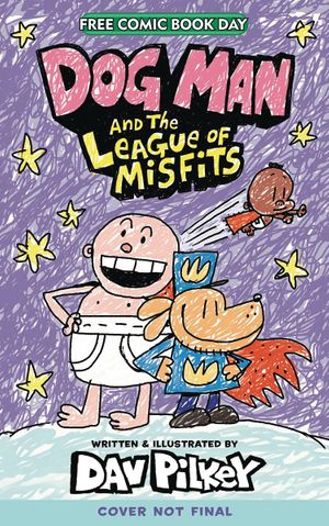 Free Comic Book Day 2023: Dog Man and the League of Misfits #nn