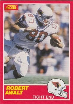 Robert Awalt 1989 Score #159 Sports Card