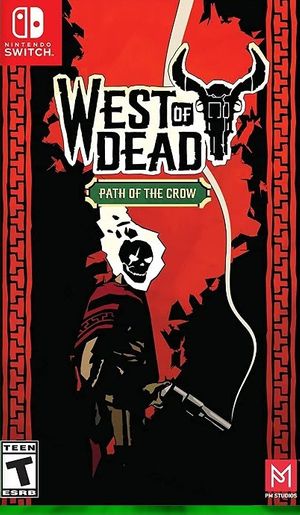 West of Dead: Path of the Crow