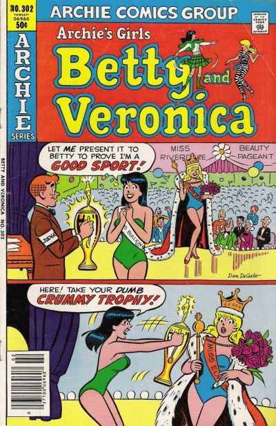 Archie's Girls Betty and Veronica #302 Comic