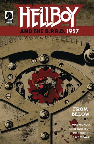 Hellboy and the B.P.R.D.: 1957 - From Below #nn