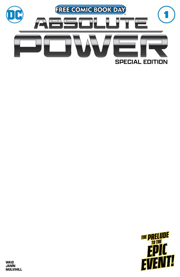 Free Comic Book Day 2024: Absolute Power Special Edition #1 (Blank Var)