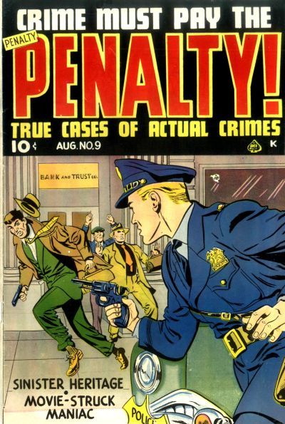 Crime Must Pay the Penalty #9 Comic