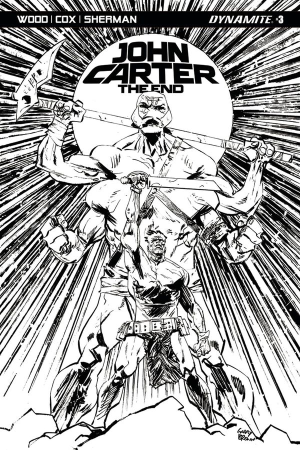 John Carter The End #3 (Cover C 10 Copy Brown B&w Cover)