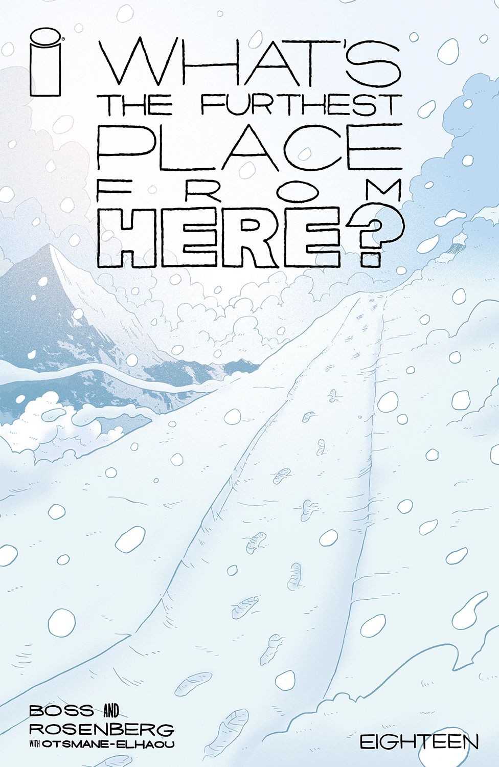 What's the Furthest Place from Here? #18 Comic