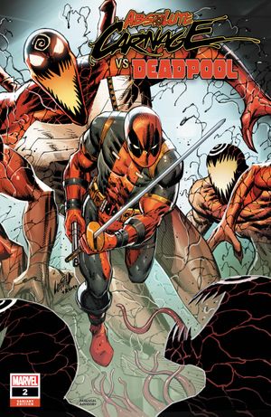 Absolute Carnage Vs. Deadpool #2 (Liefeld Variant Cover)