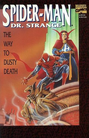 Spider-Man / Dr. Strange: The Way To Dusty Death
